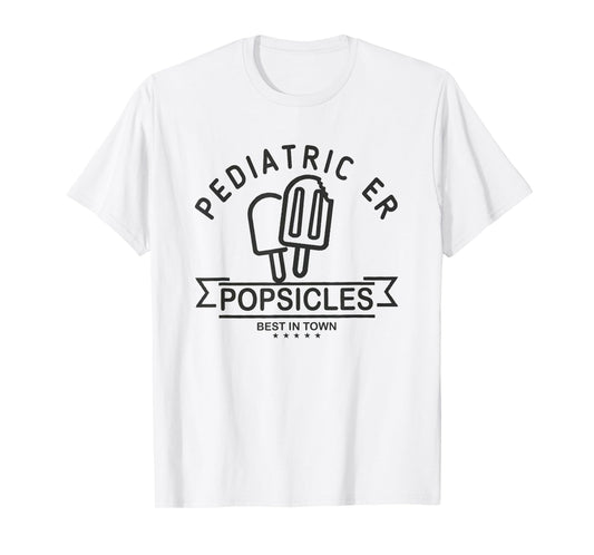 Pediatric Emergency Nurse Popsicle Funny ER ED Nurse Peds Rn T-Shirt