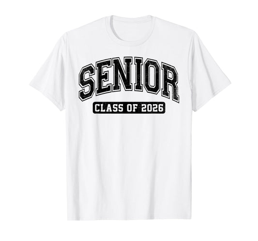 Class of 2026 Senior 2026 Last First Day Of Senior 2026 T-Shirt