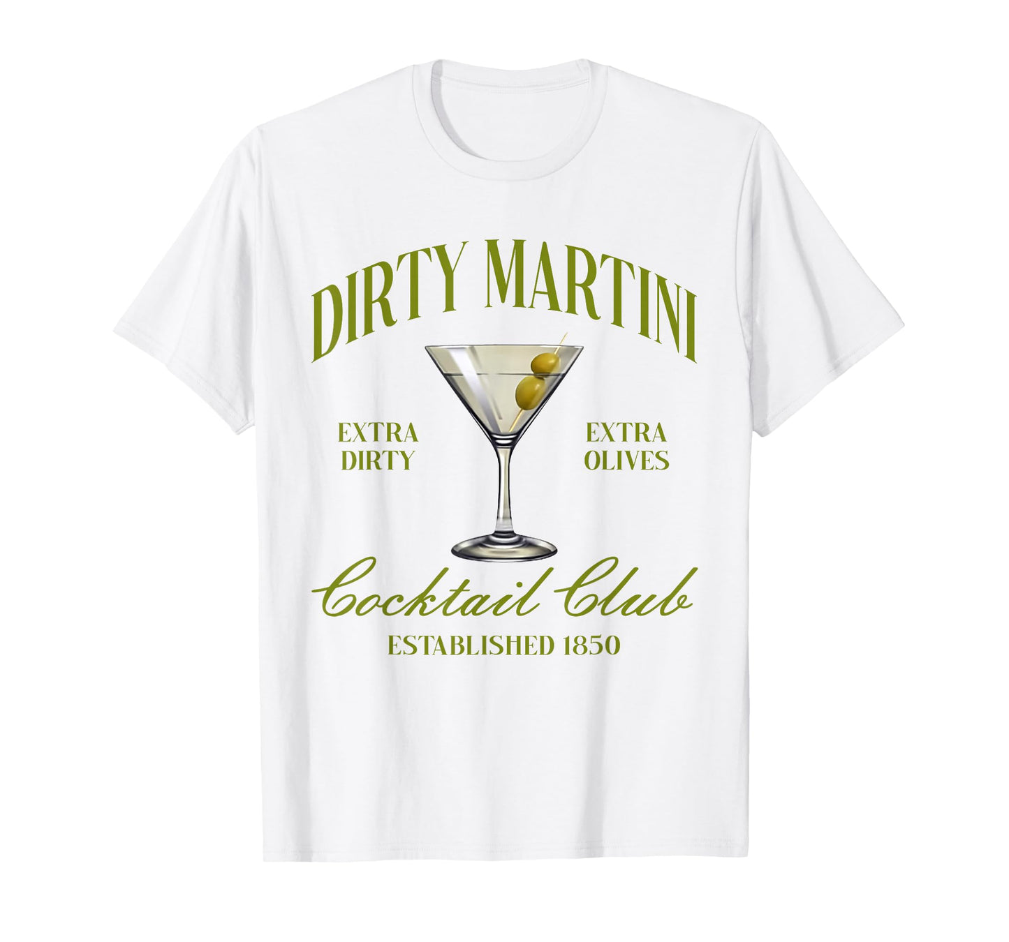Dirtyy Bachelorette Martini Cocktail Club Martini Drinking T-Shirt