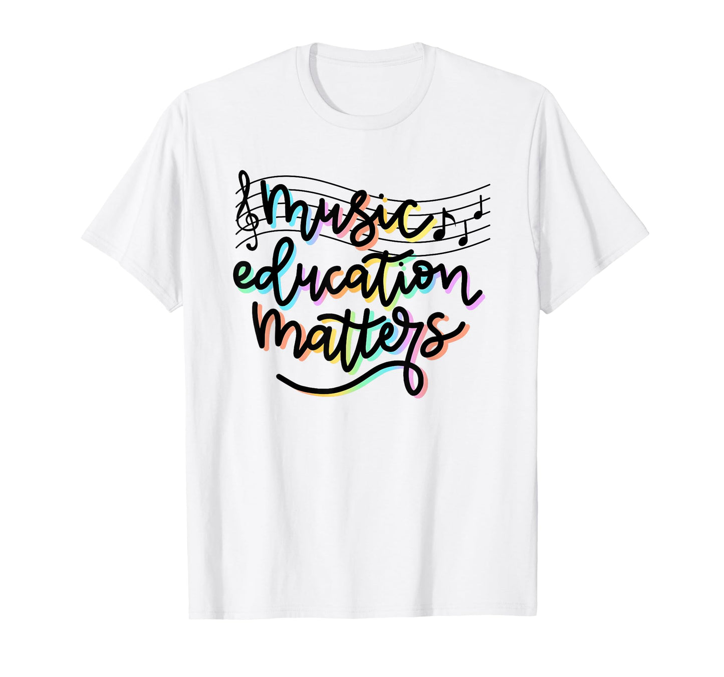 Music Education Matters Music Teacher Appreciation Women T-Shirt