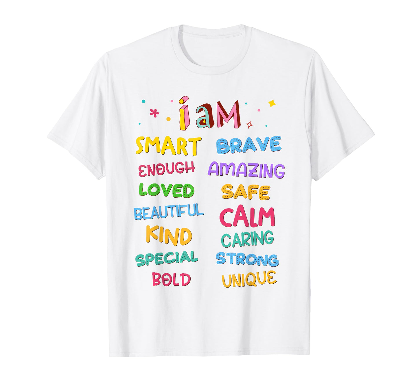 I Am Daily Affirmation Colorful Christian Kids Toddler Girls T-Shirt