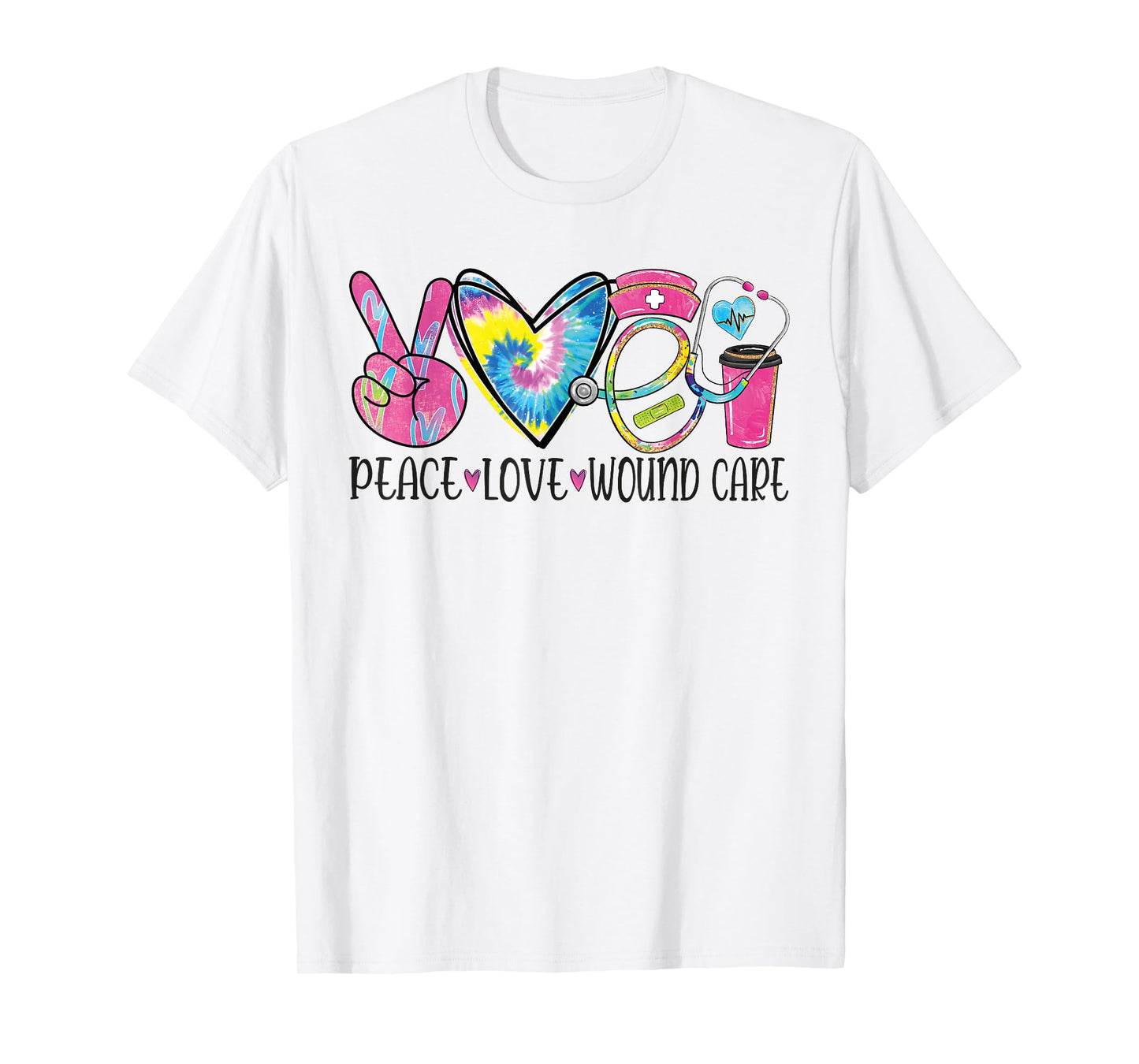 Peace Love Wound Care Nurse Nursing Heart Stethoscope T-Shirt