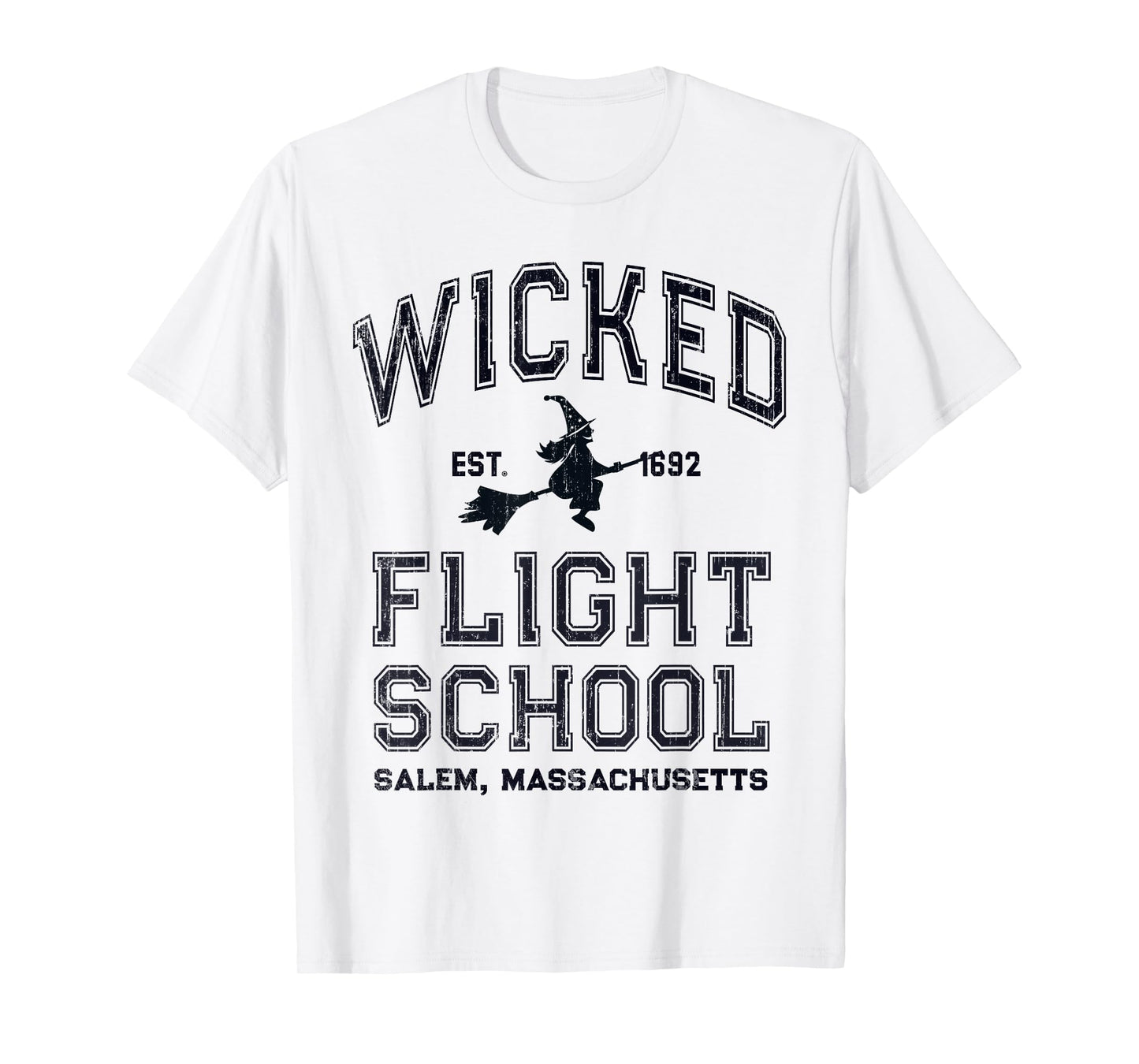 Funny WICKED FLIGHT SCHOOL Salem Massachusetts Witches Fly T-Shirt