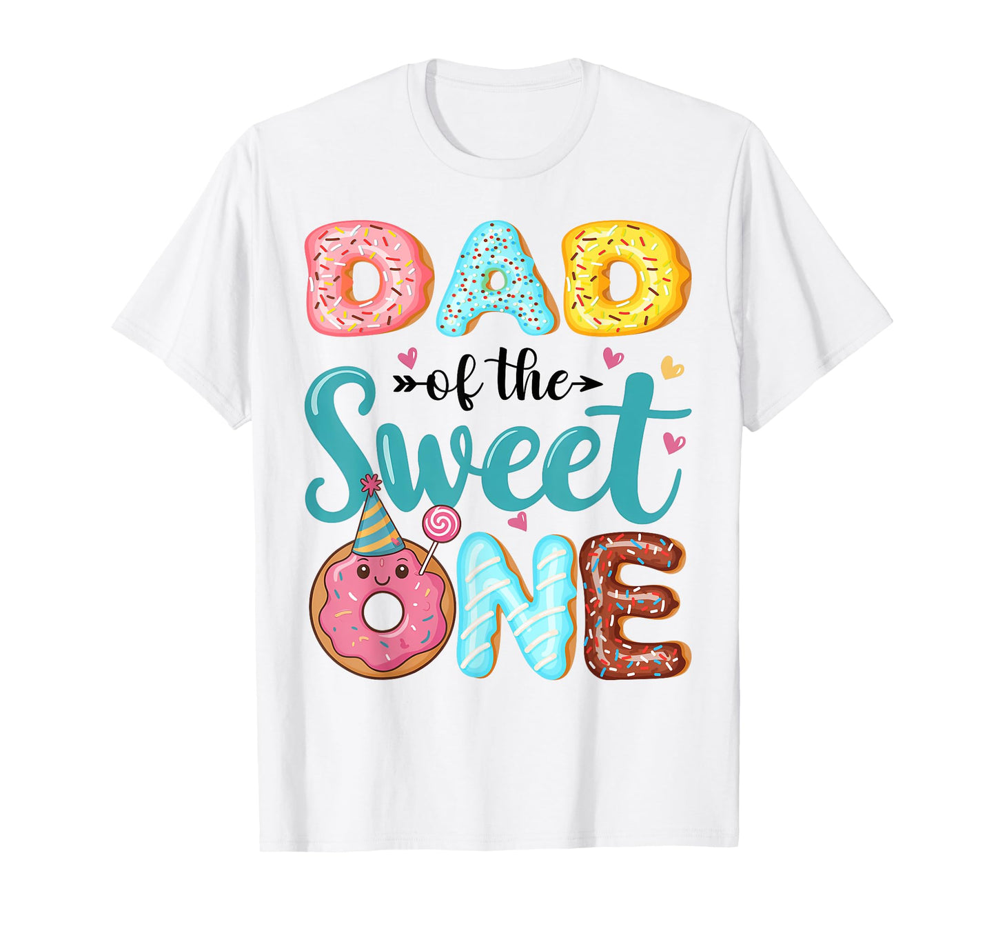 Dad Of The Sweet One 1st Birthday Girl Donut Party T-Shirt