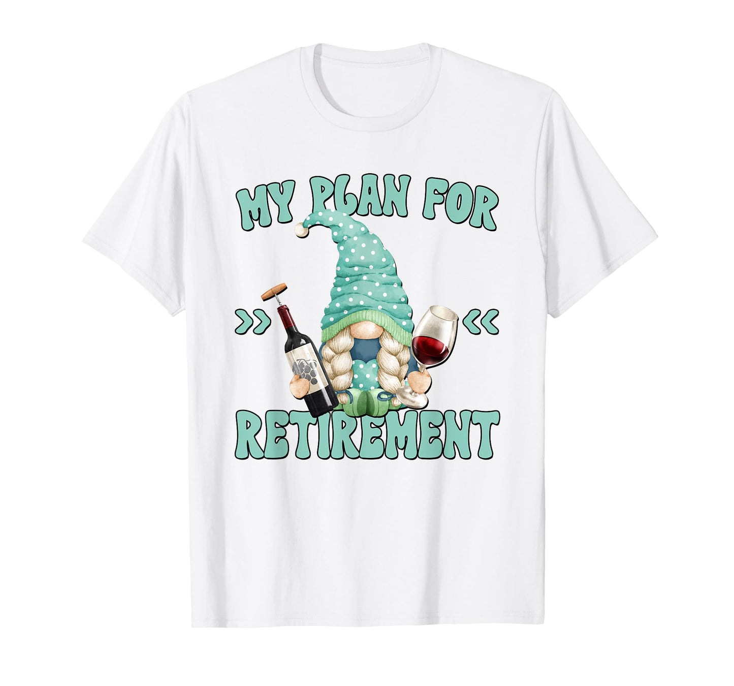 Funny Yoga And Wine Gnome For Retired Women Retirement Plan T-Shirt