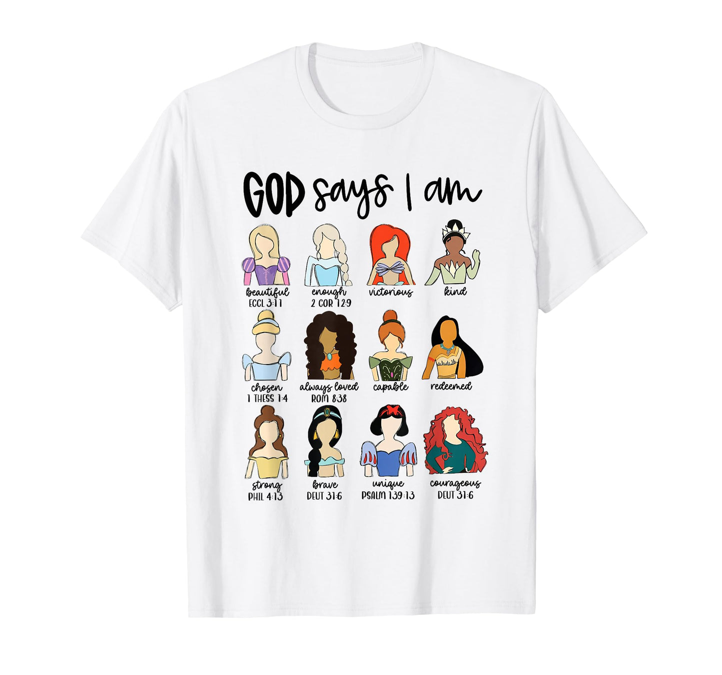 God Says I Am Princess Bible Verse Christian Jesus Religious T-Shirt
