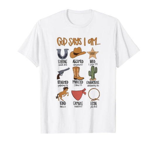 God Says I Am Western Cowboy Bible Verse Christian Religious T-Shirt