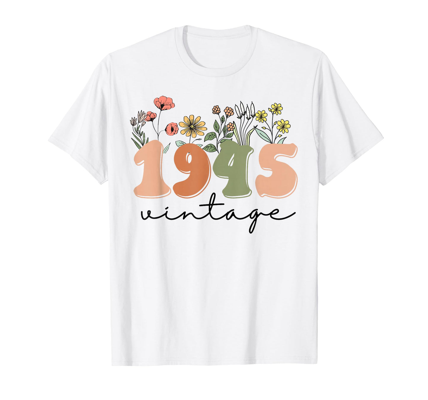 80 Years Old Vintage 1945 80th Birthday Tee Wildflower Women T-Shirt