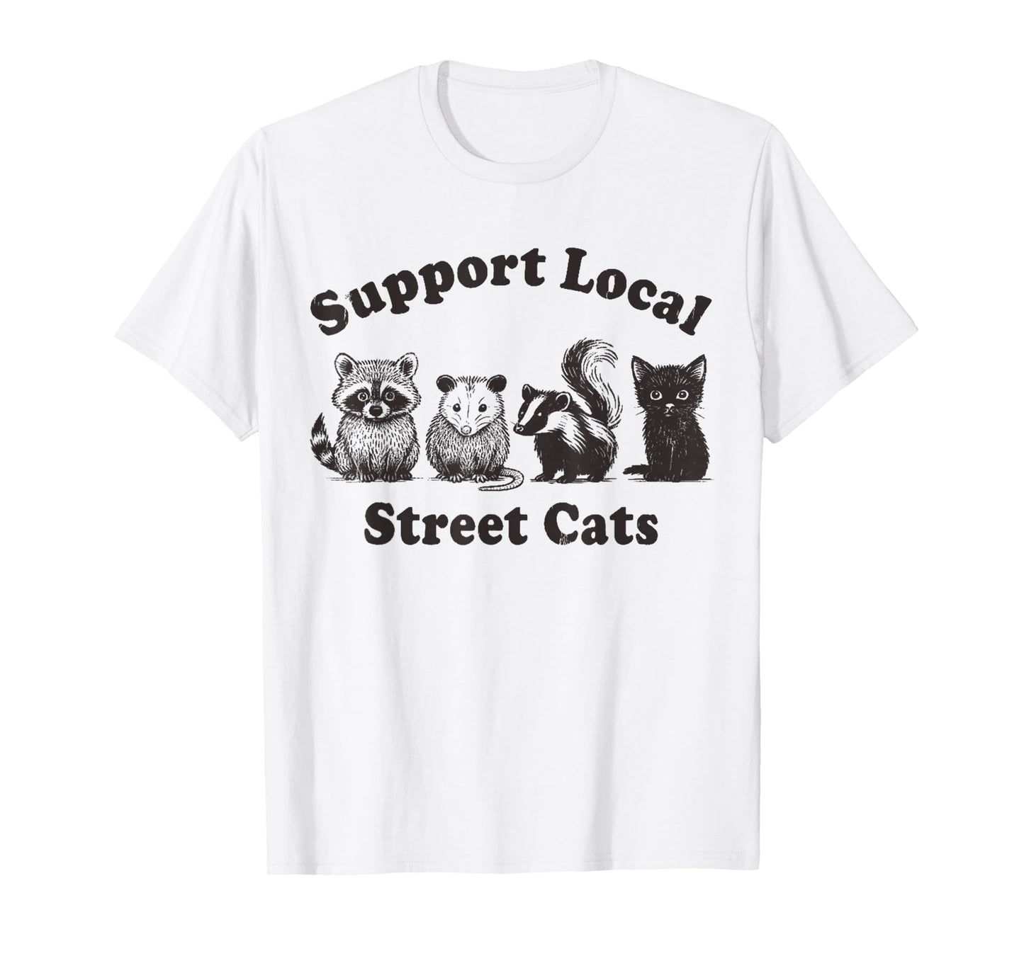 Support Local Street Cats Team Trash Opossum Raccoon Rat T-Shirt