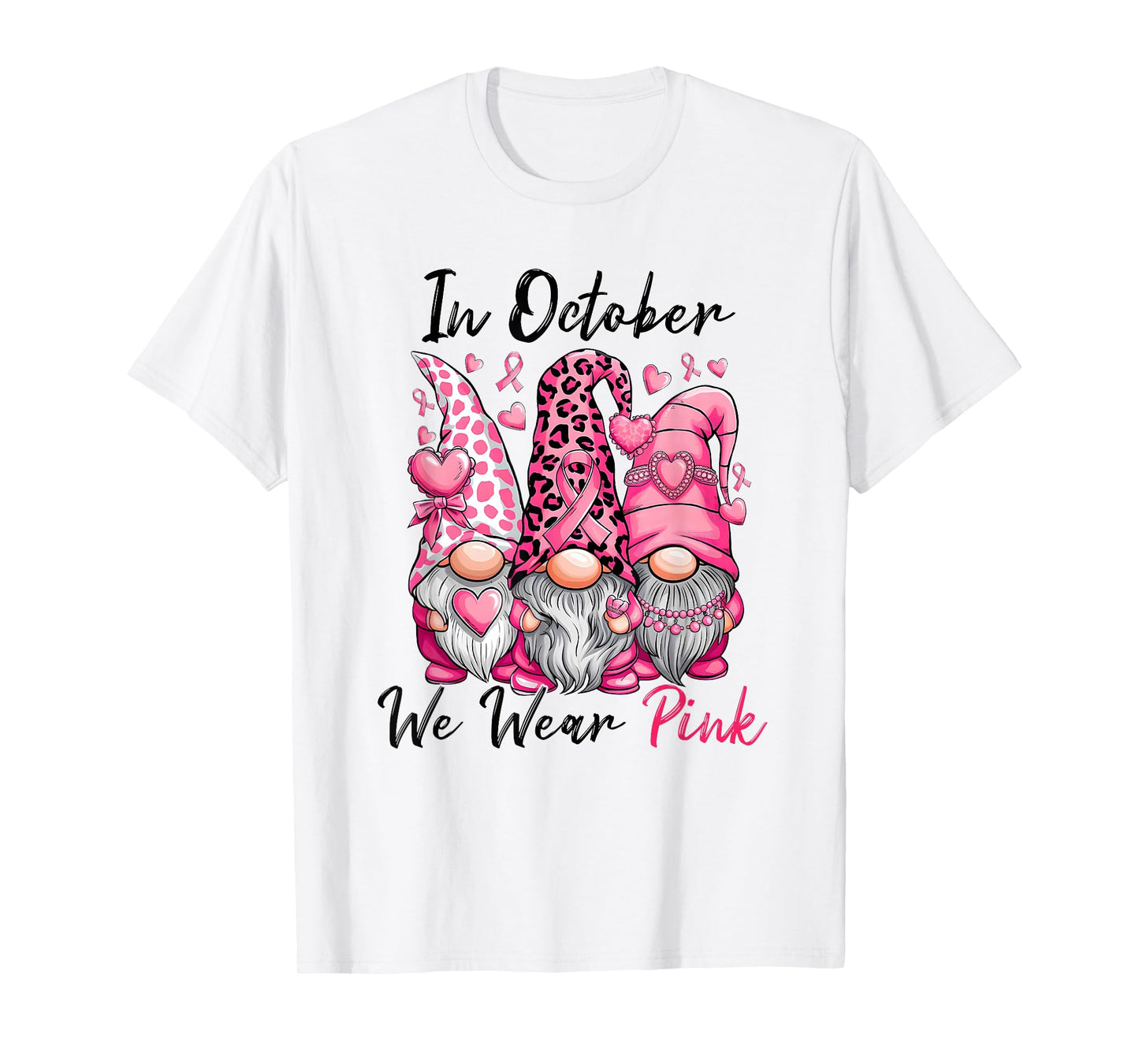 In October We Wear Pink Cute Gnomes Breast Cancer Awareness T-Shirt