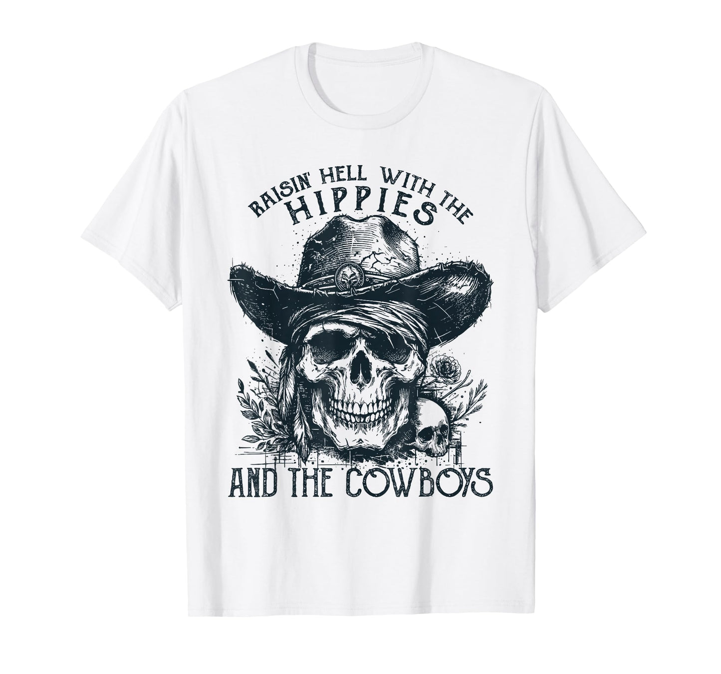 Raisin' Hell With The Hippies And The Cowboys Country T-Shirt