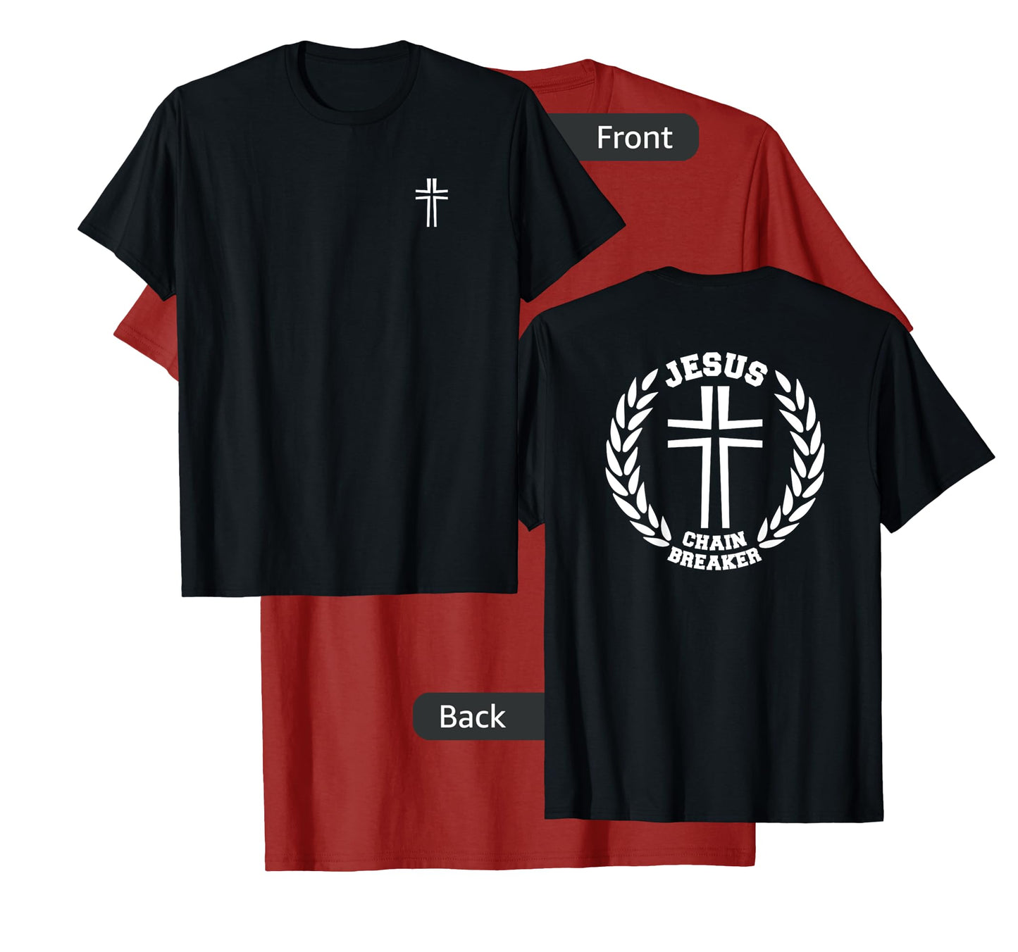Jesus Theme Christian Clothing - Back Graphic, Logo Front T-Shirt