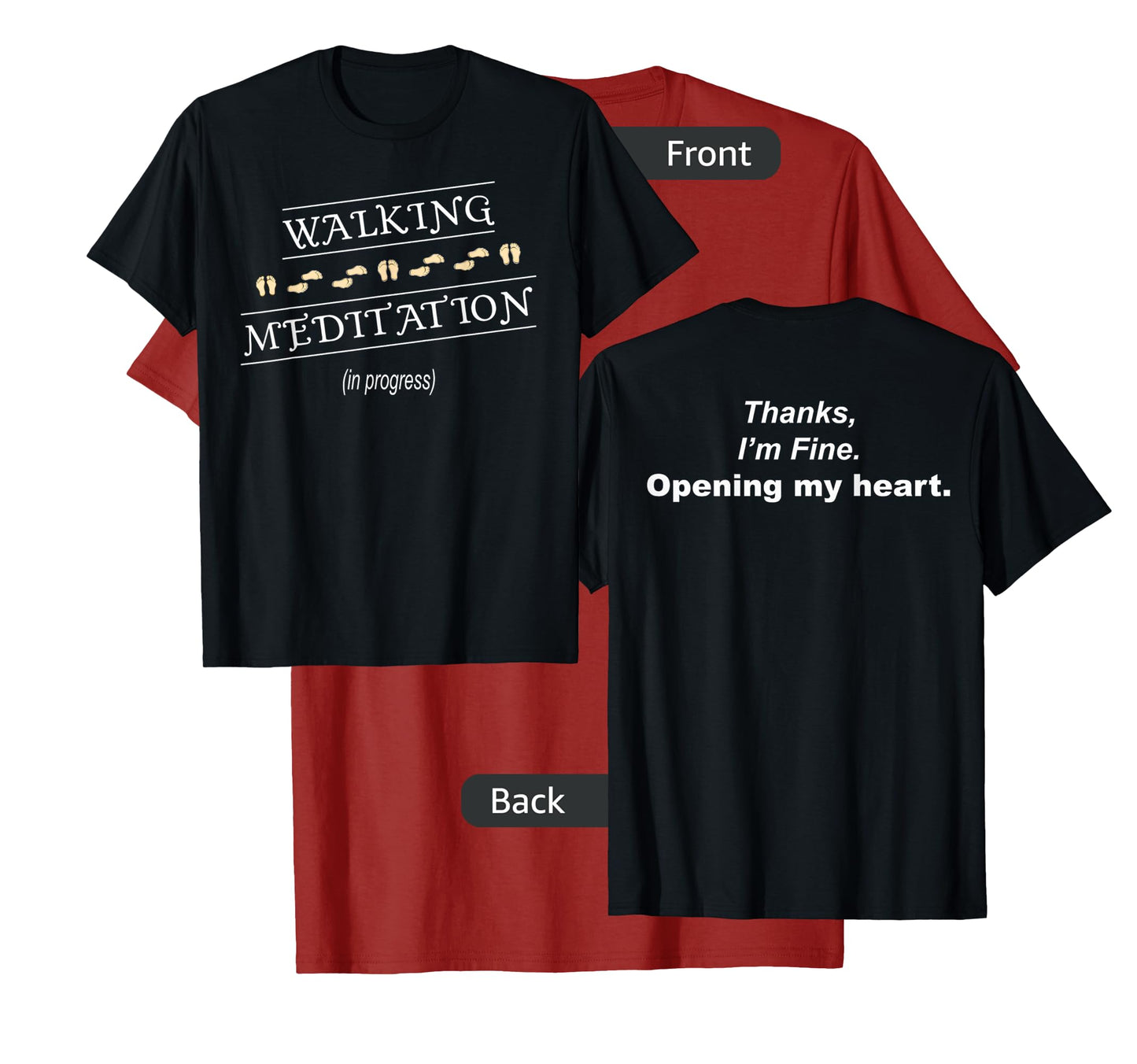 Walking Meditation in Progress T-Shirt
