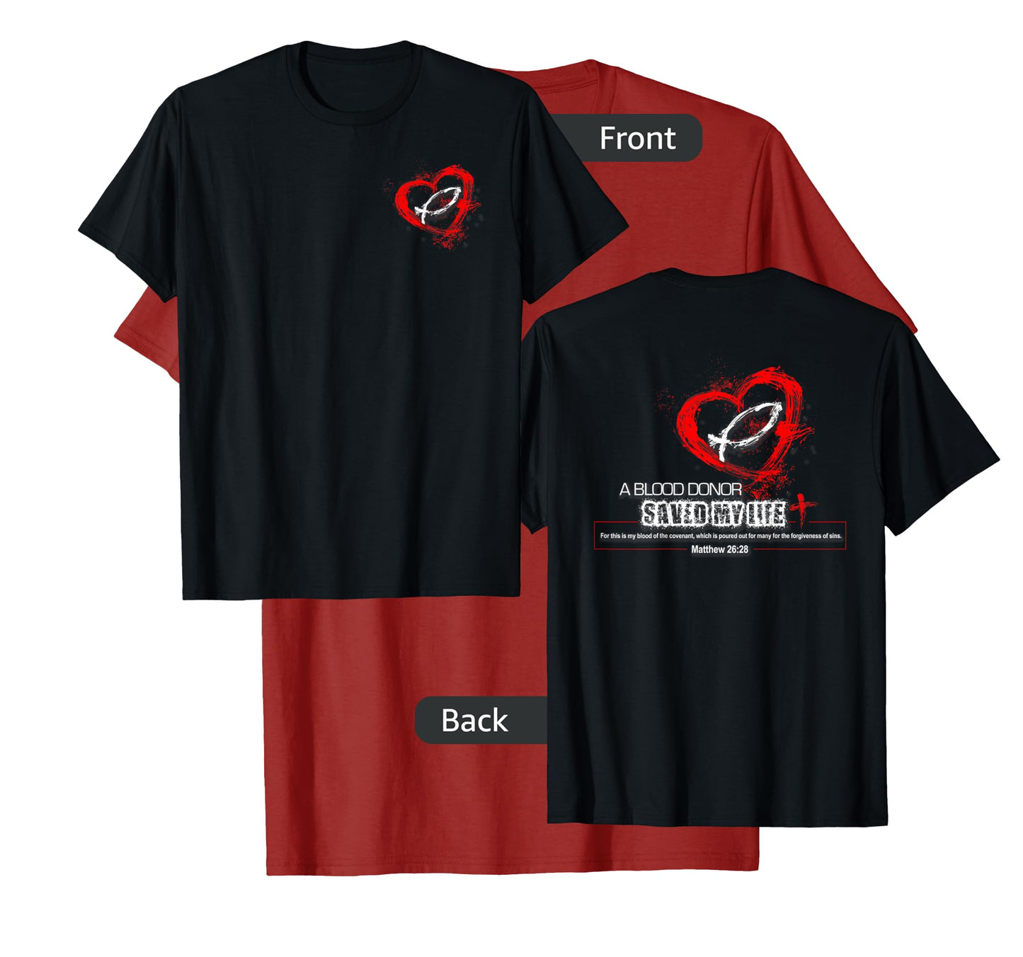 A Blood Donor Saved My Life Christian T-Shirt - Dark Styles