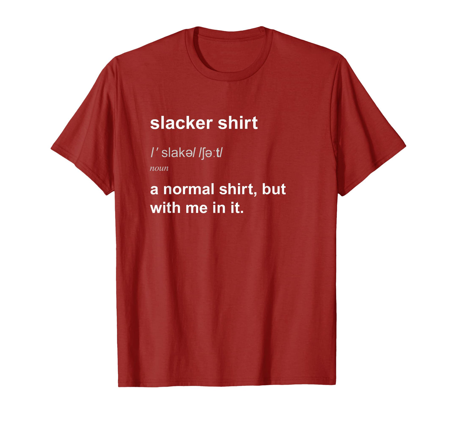 Funny Slacker T-Shirt Slackliner Slacklining Joke Slackline T-Shirt