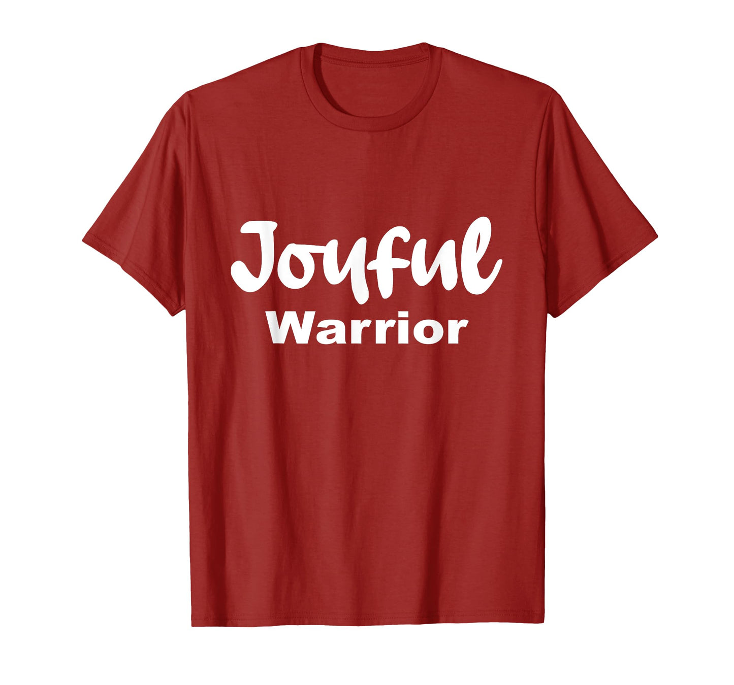 Joyful Warrior T-Shirt