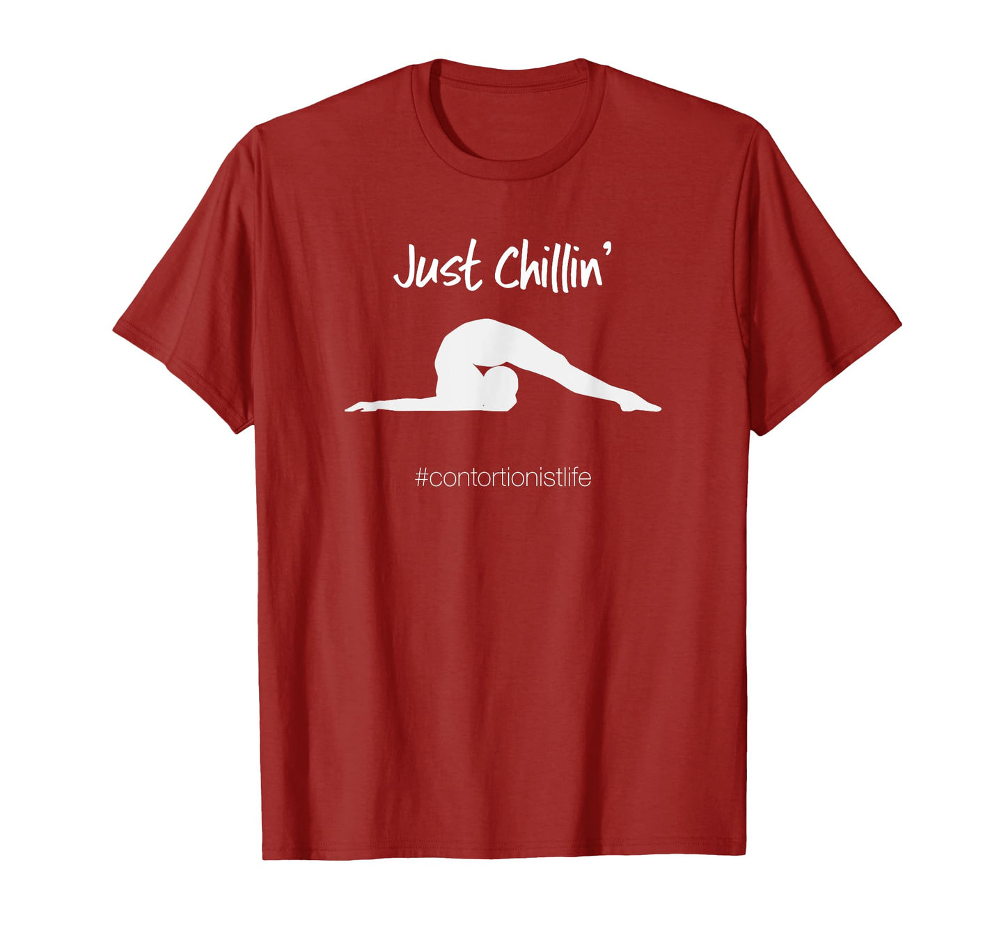 Contortionist Funny T-Shirt - Just Chilin' Chest Stand Pose T-Shirt