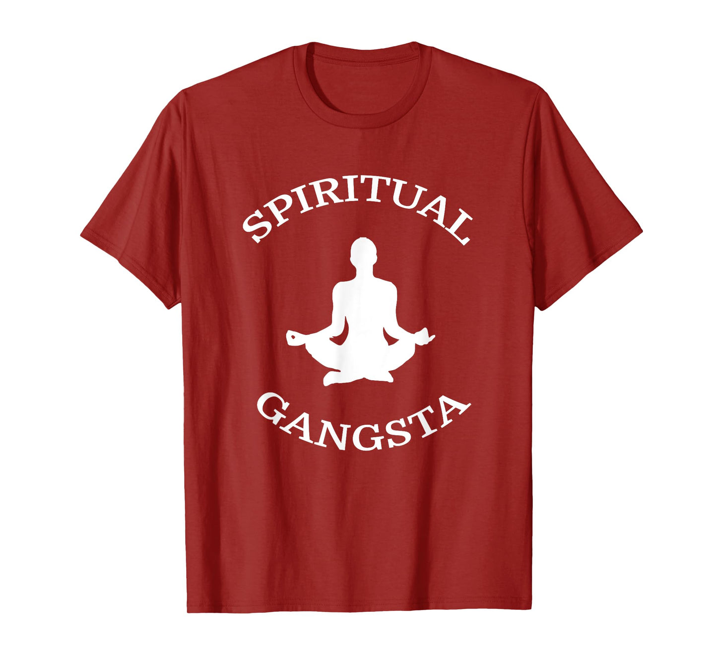 Spiritual Gangsta Shirt - Mens Womens Funny Yoga Shirts T-Shirt