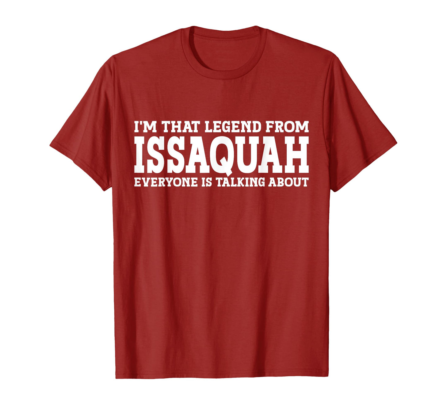Issaquah Hometown WA Washington Home Roots City Issaquah T-Shirt