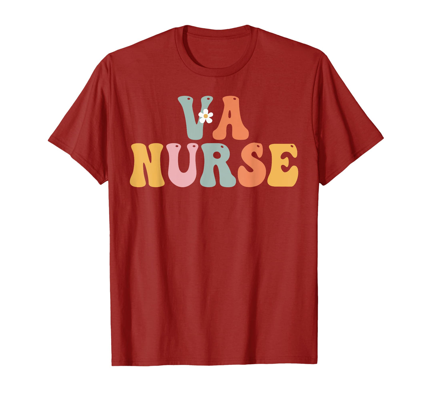 VA Nurse Week Groovy Appreciation Day For Women For Work T-Shirt
