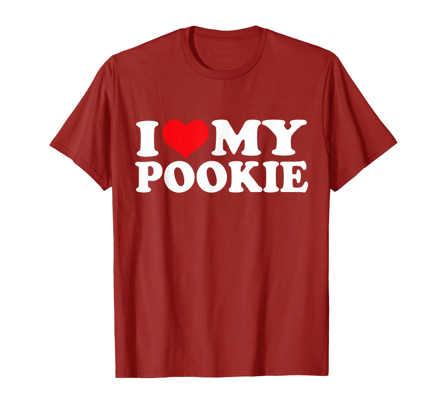 I Love My Pookie, I Heart Pookie T-Shirt