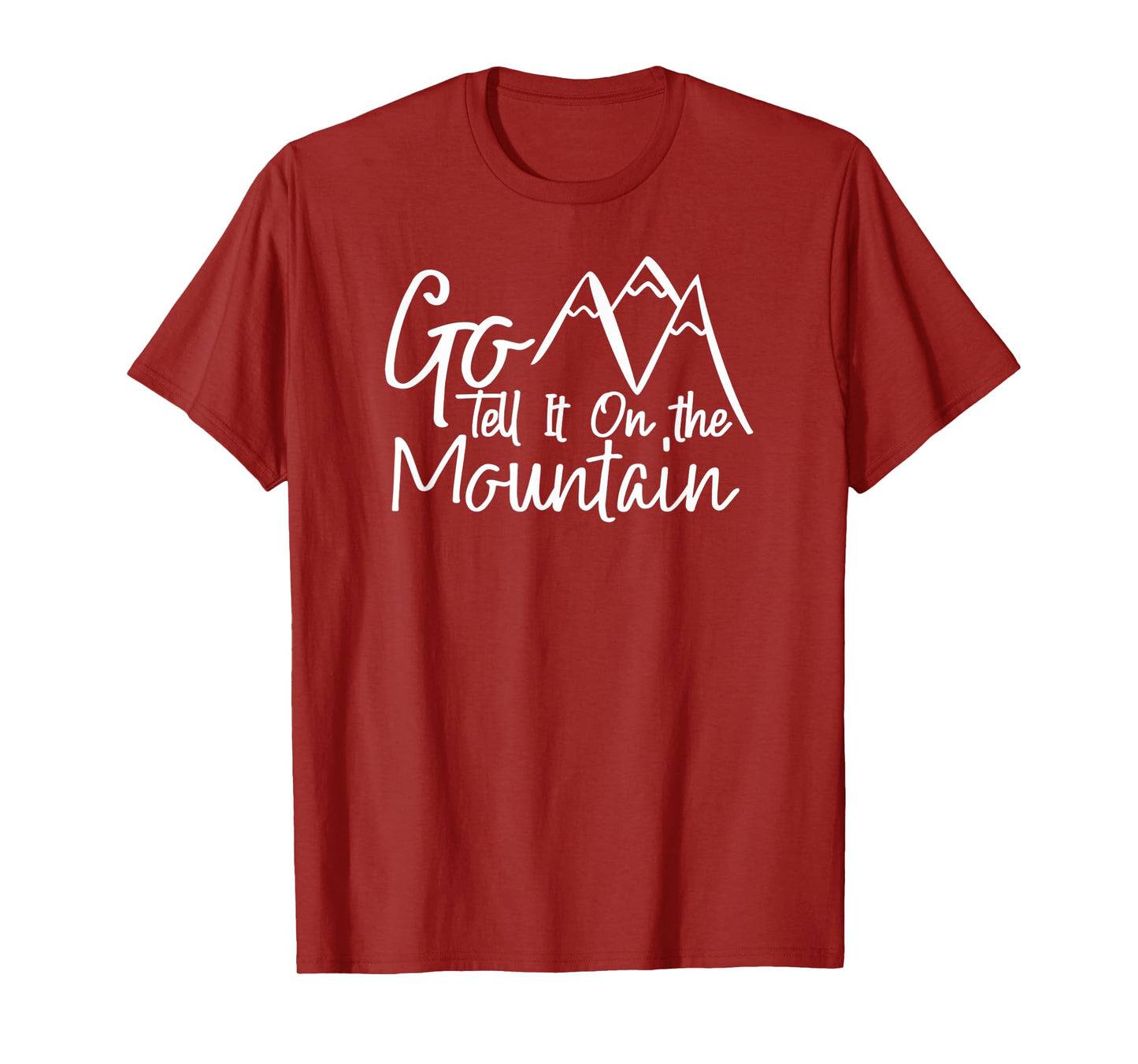Christian Shirt Go Tell It On The Mountain