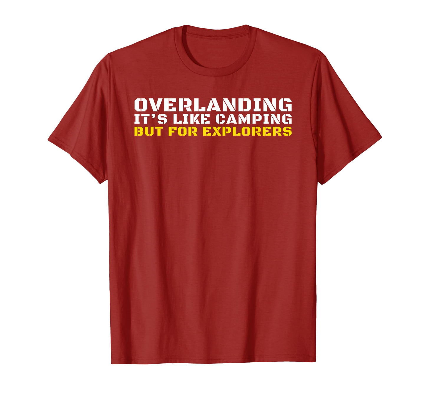 Overlanding Gear Accessories, Overlanding Gear for Truck SUV T-Shirt