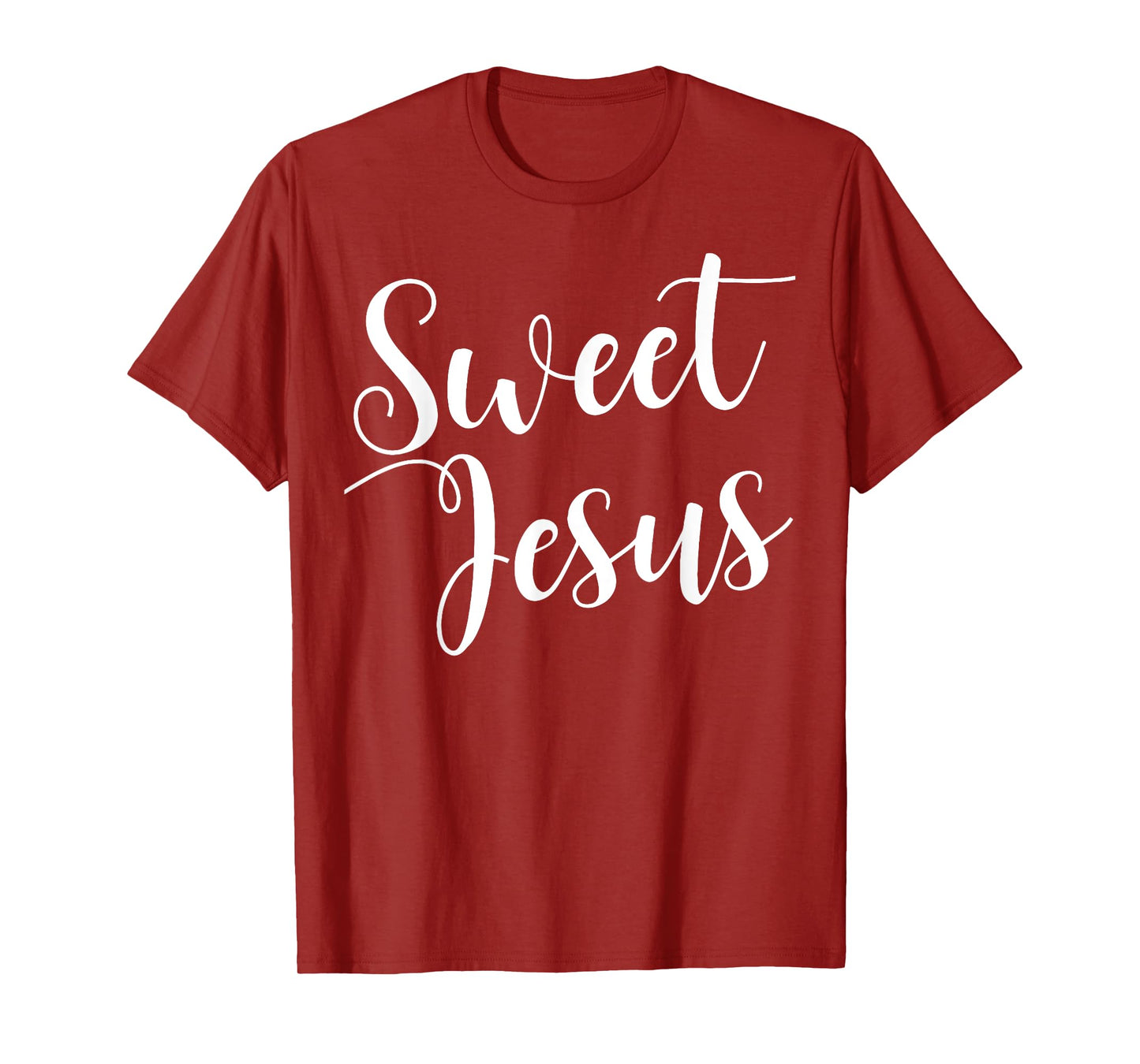 Sweet Jesus T-Shirt sweet jesus tee T-Shirt