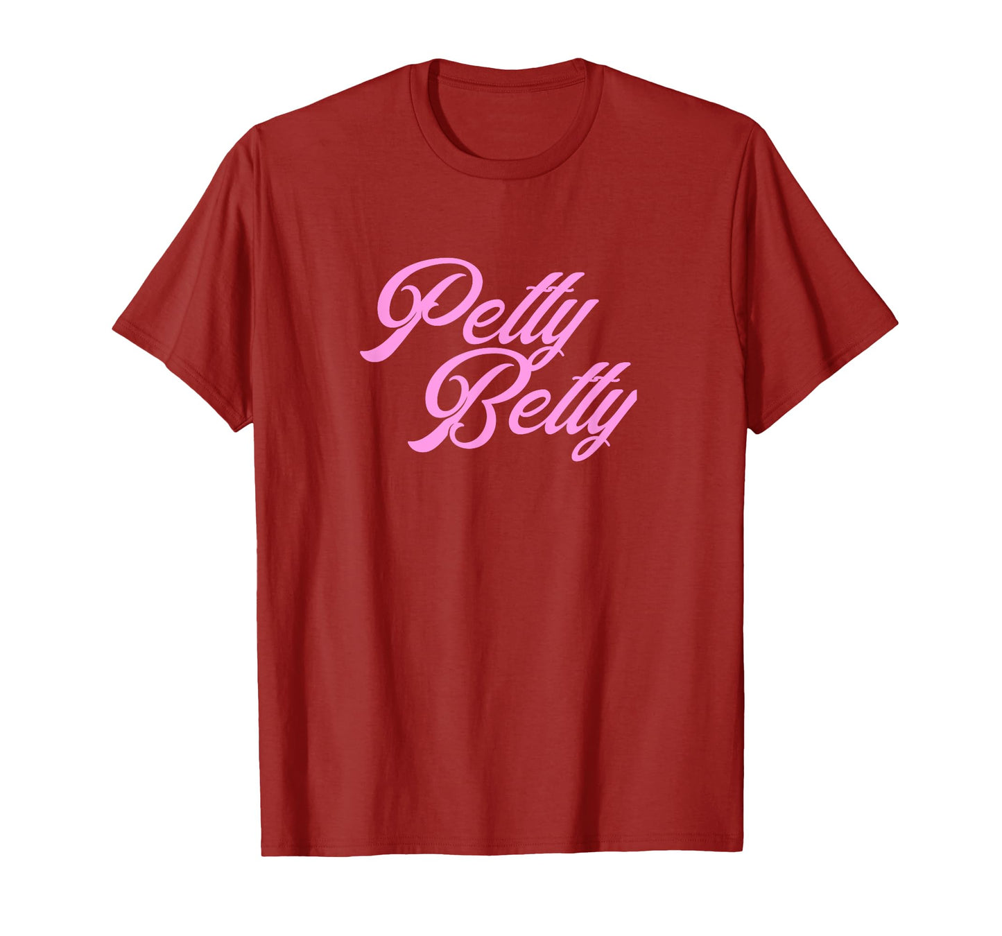 Petty Betty T Shirt T-Shirt
