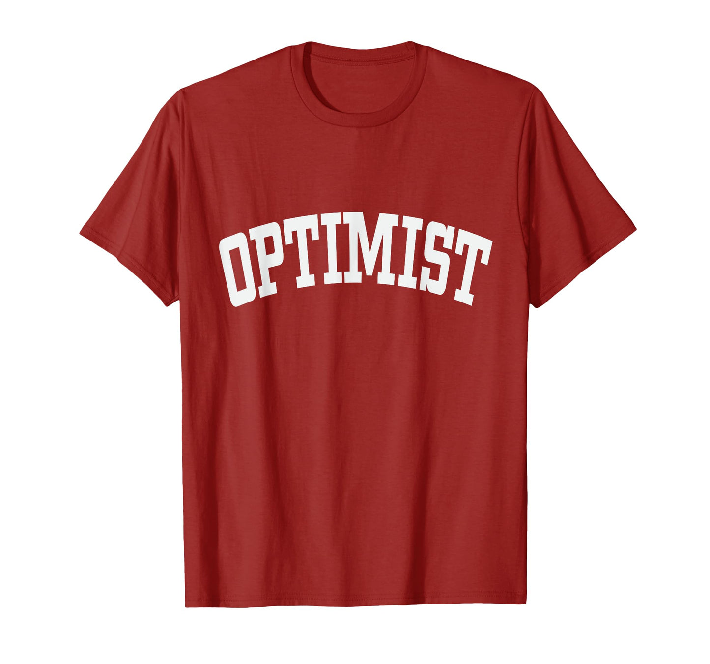 Optimist Optimism Positivity Mindset Attitude Emotions T-Shirt