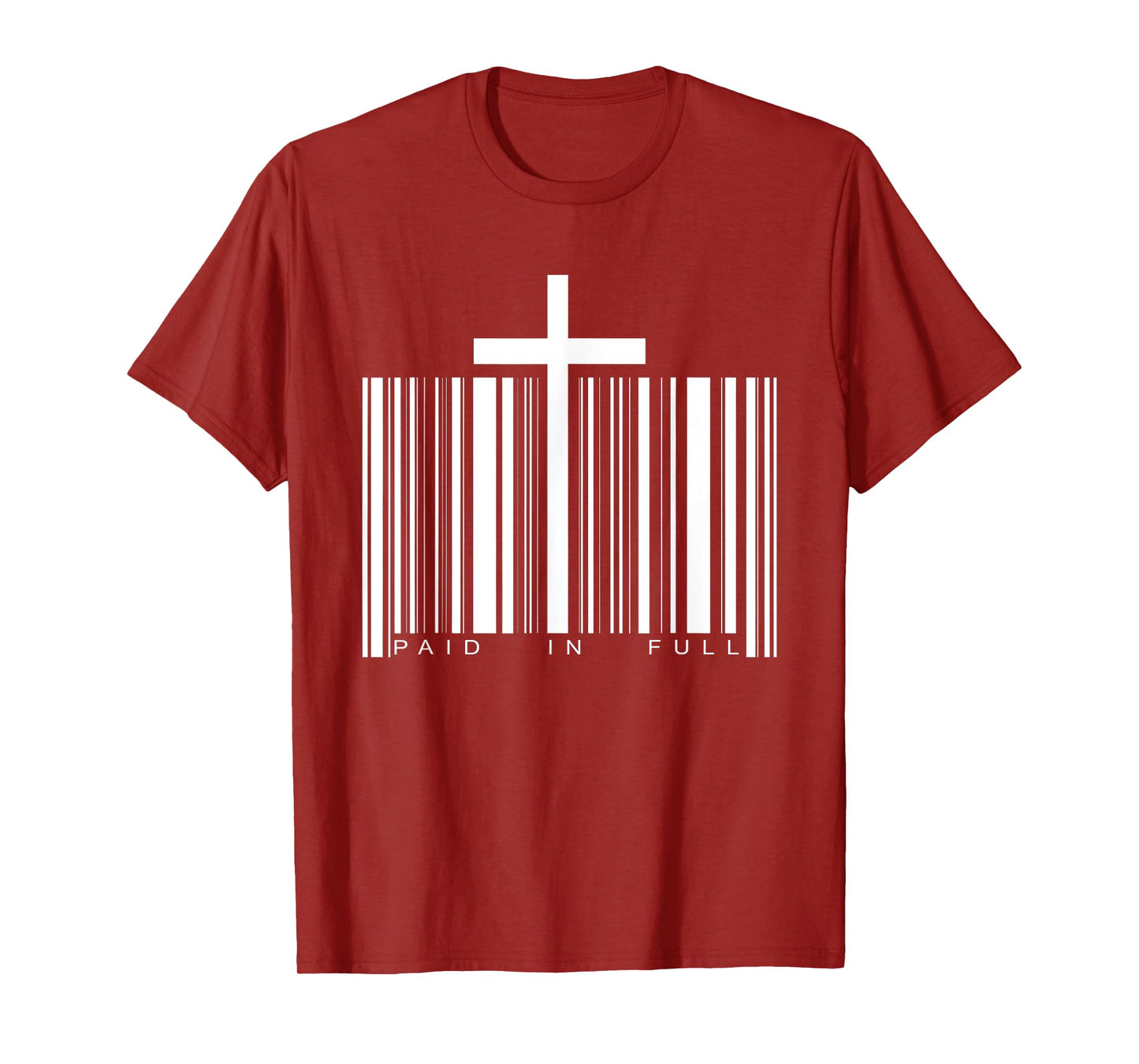 Paid in Full Cross Barcode Jesus Christian Faith Religious T-Shirt