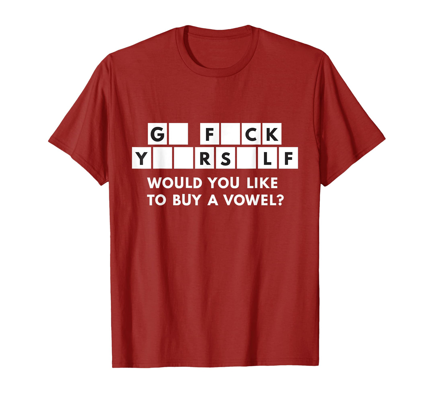 Would You Like To Buy A Vowel? Funny Adult Sarcastic T-Shirt