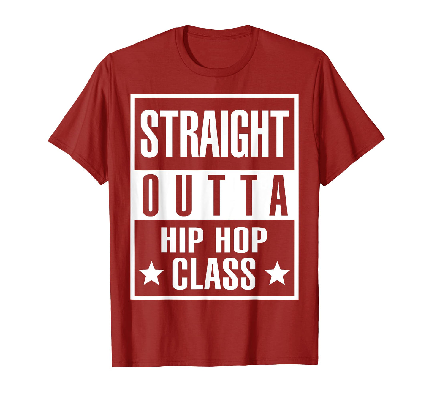 Straight Outta Hip Hop Dance Class Shirt For Hip Hop Dancers T-Shirt