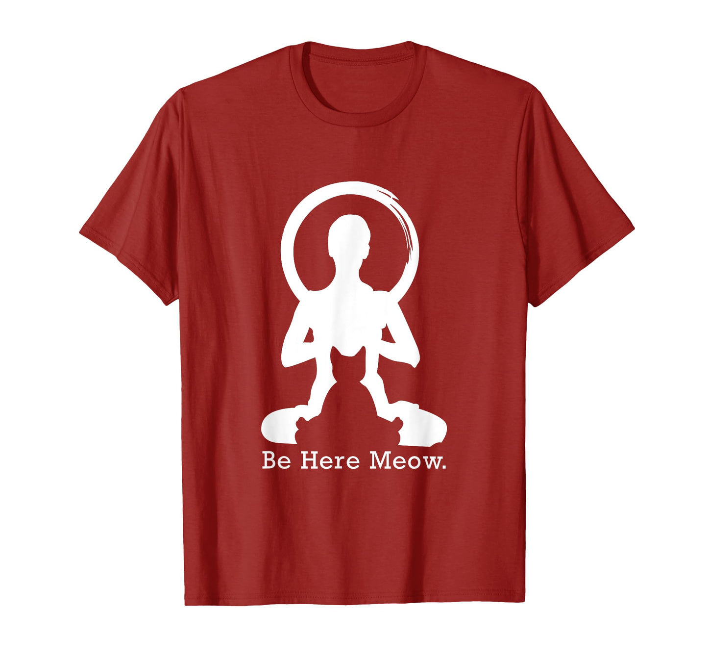 Be Here Meow T-Shirt, Funny Cat Lovers With Love Yoga Gift T-Shirt for Men Women Kids
