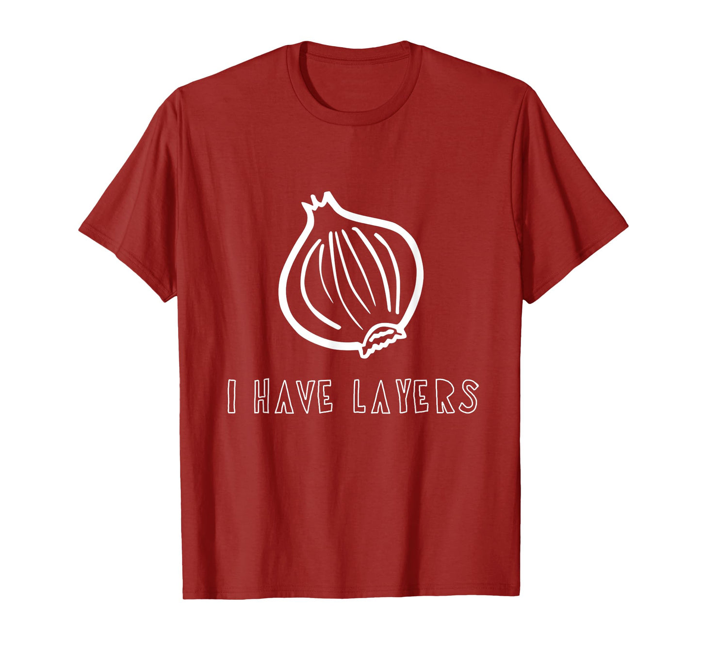 Sweet Grace Design Studio Women's I Have Layers Funny Onion T-Shirt Pun T-Shirt