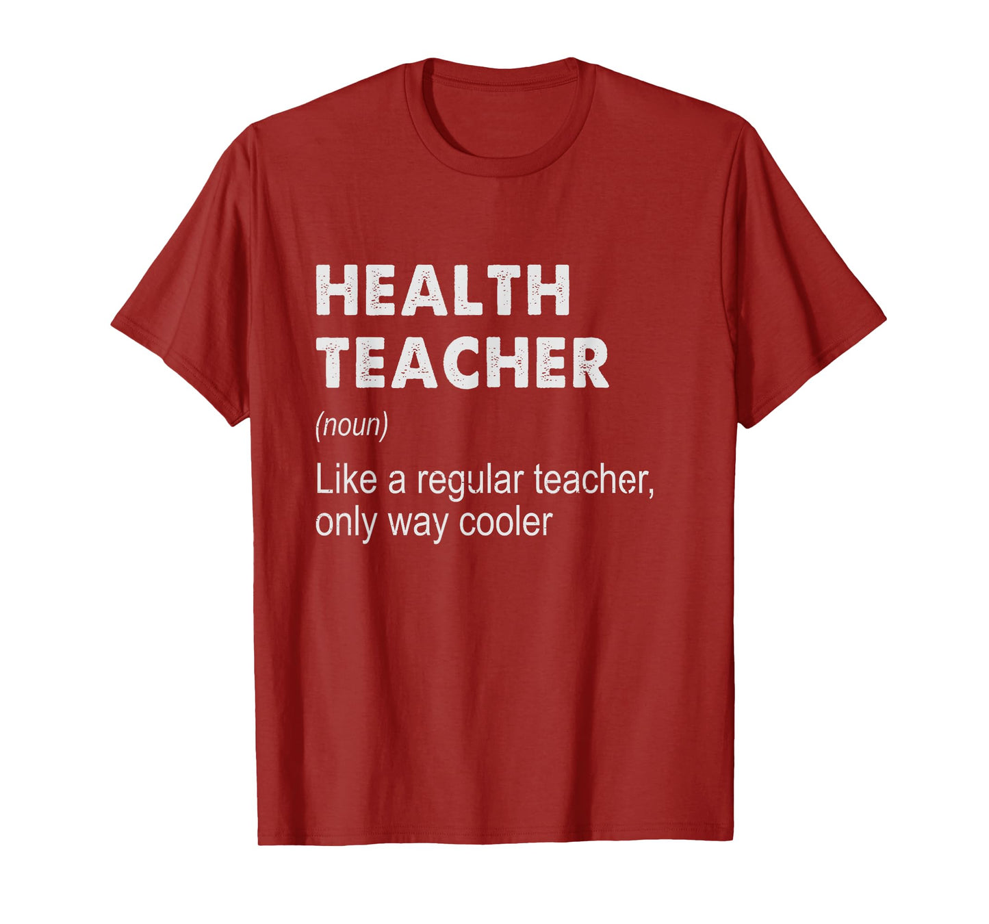 Health Teacher Definition - Funny Teaching School Teacher T-Shirt for Men Women Girls Kids