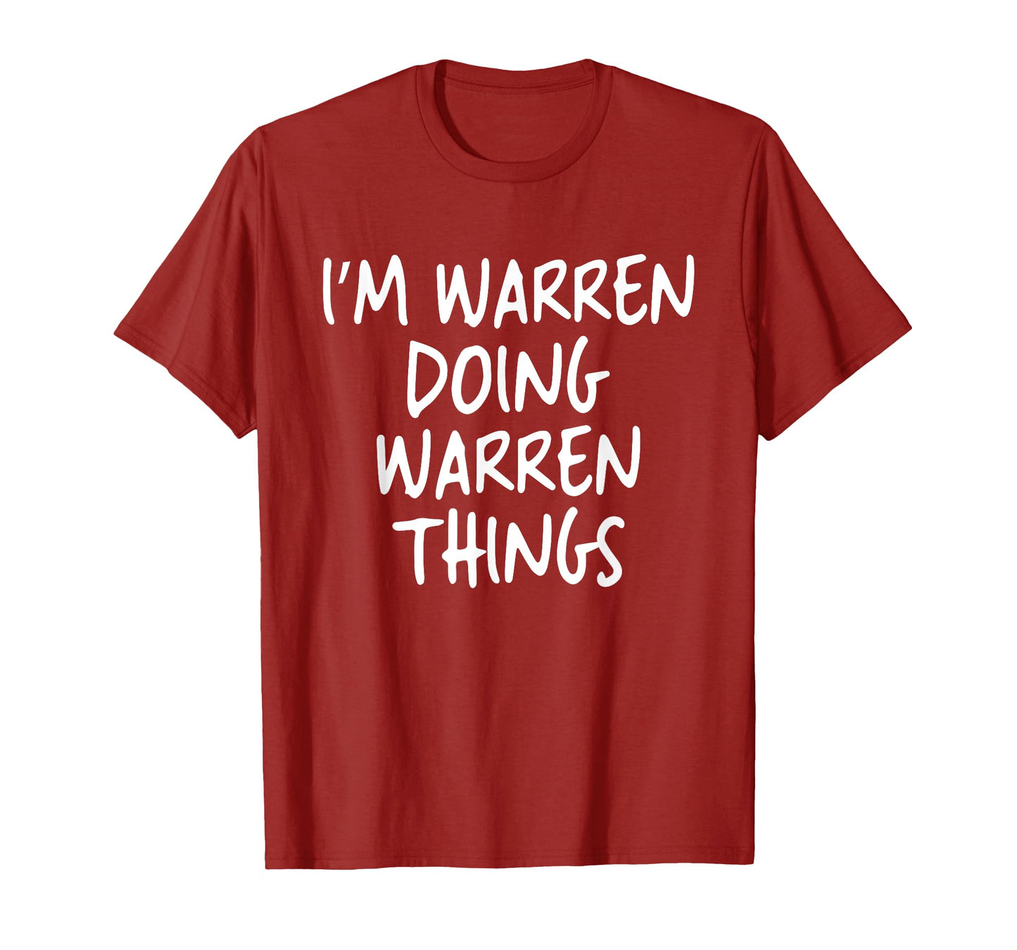 I'm Warren Doing Warren Things Personalized Funny First Name T-Shirt
