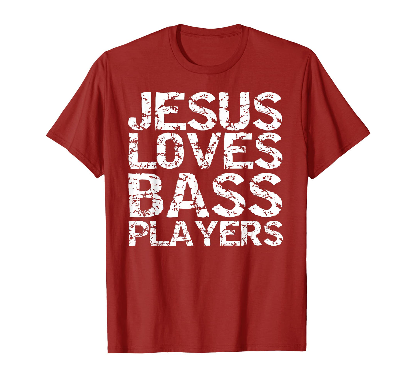 Jesus Loves Bass Players Shirt for Men Guitarist Gift Guitar T-Shirt