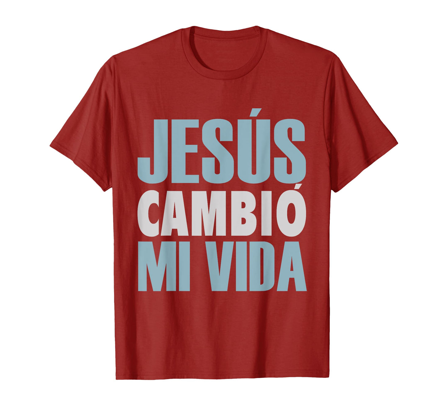 Jesus Cambio Mi Vida, Spanish Shirt, Spanish Christian Shirt T-Shirt