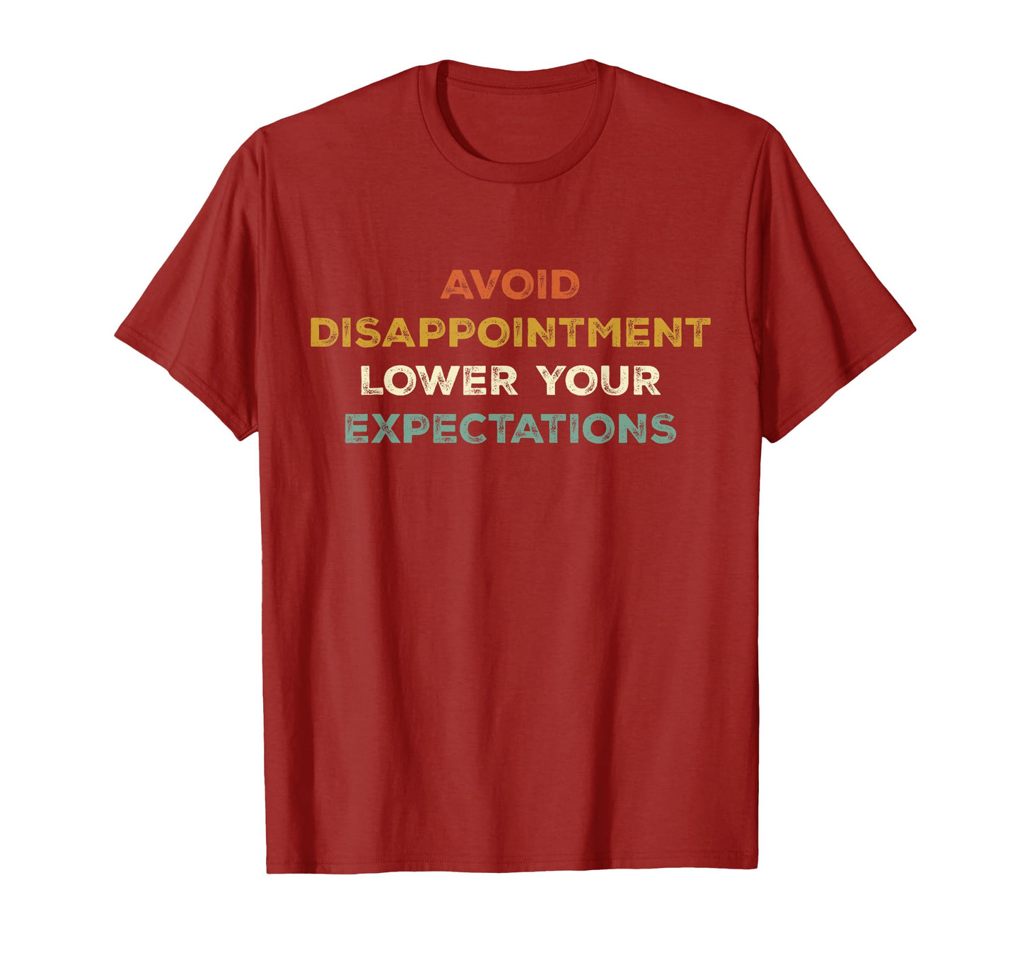 Retro Humor Avoid Disappointment Lower Your Expectations T-Shirt