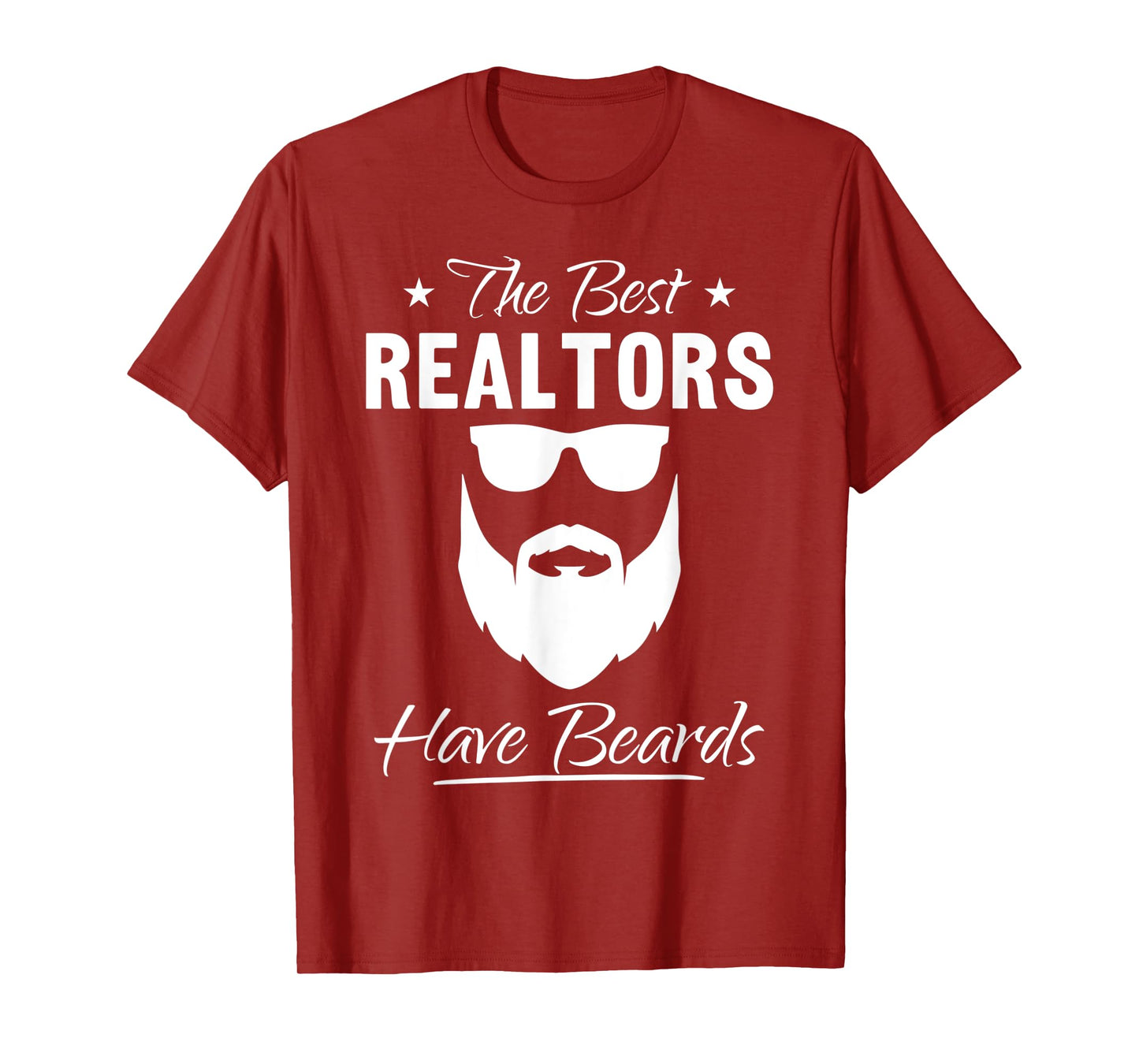 Mens Bearded Realtor Funny The Best Realtors Have Beards T-Shirt