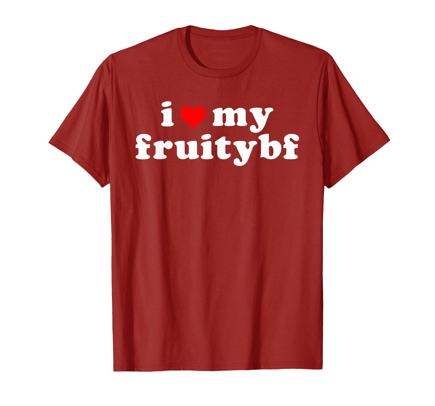 I Love My Fruity Bf Apparel T-Shirt