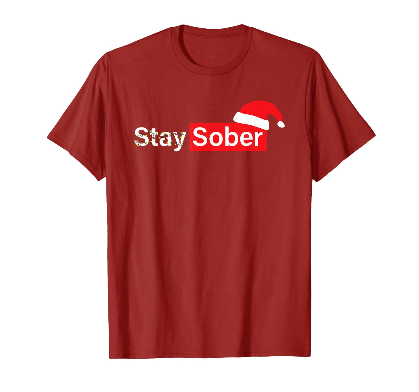 Stay Sober Santa Hat T-Shirt