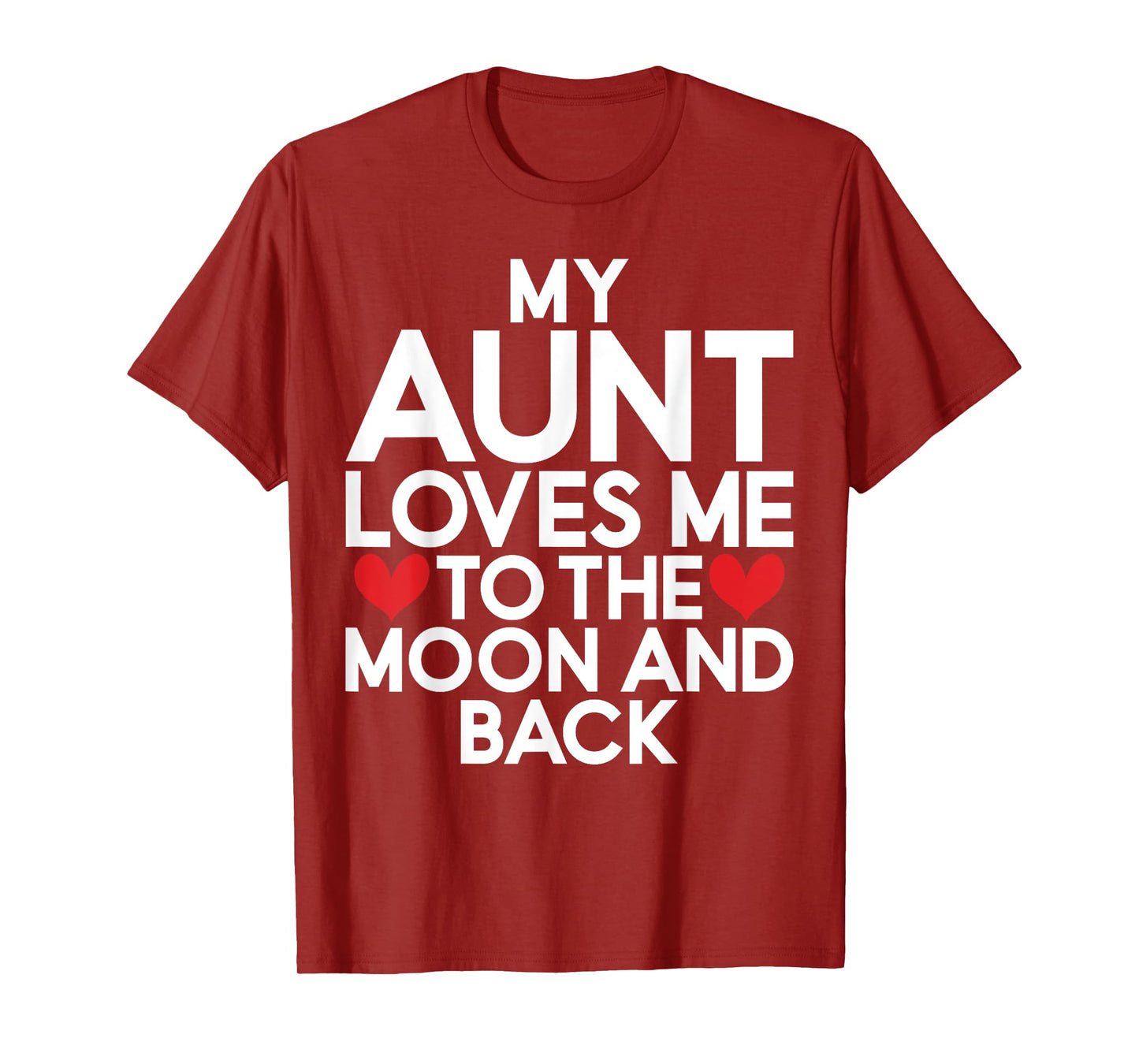 My Aunt loves me to the Moon and back Niece T-Shirt