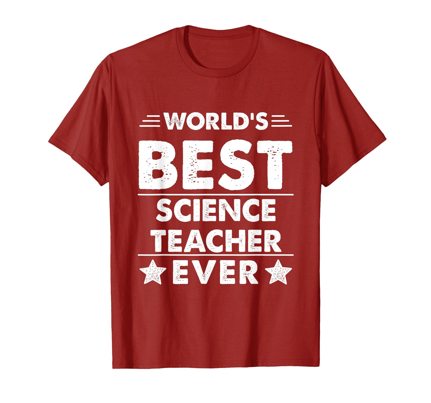 World's Best Science Teacher Ever T-Shirt