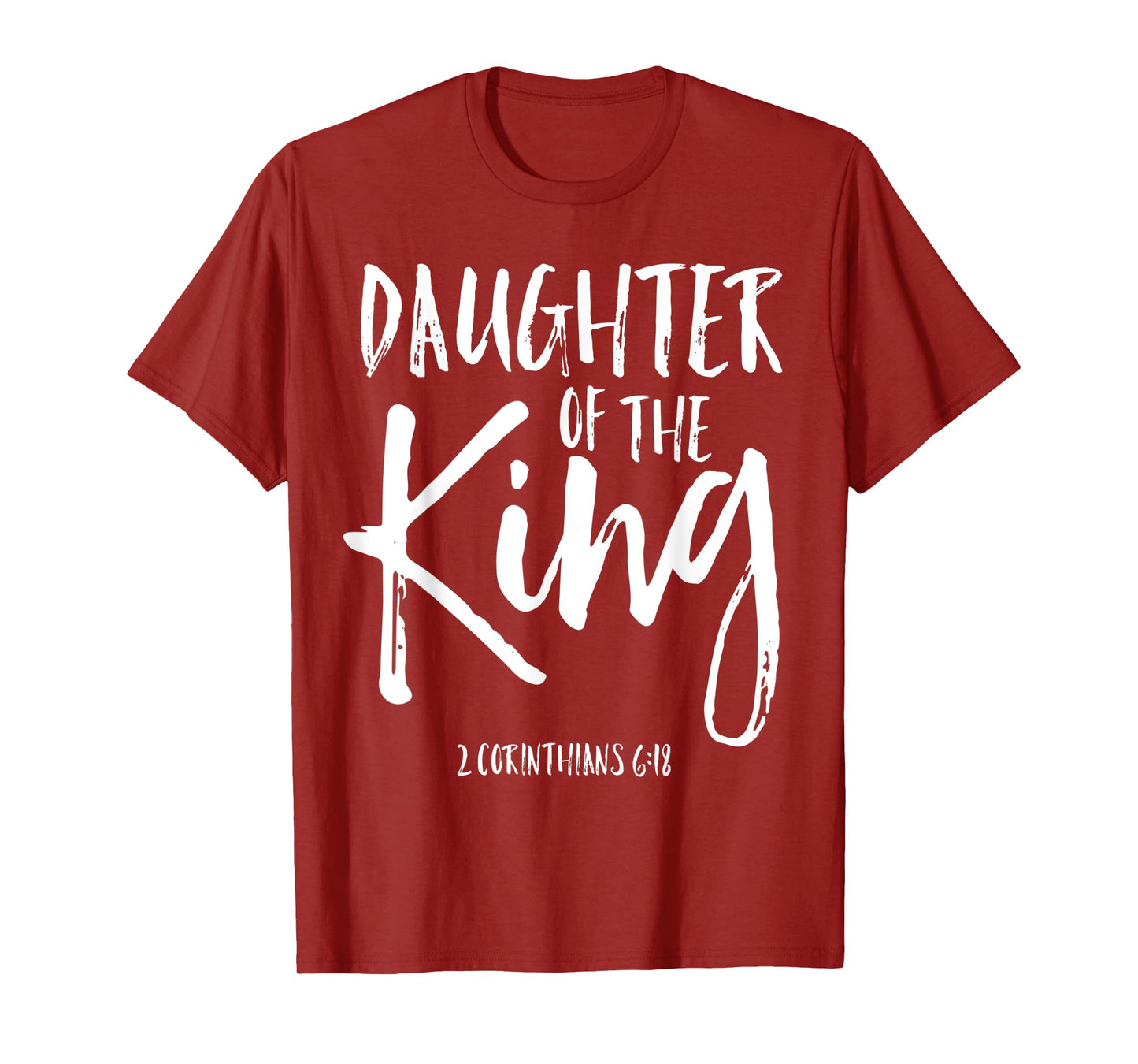 Daughter of the King Corinthians 6:18 Christian Woman Shirt
