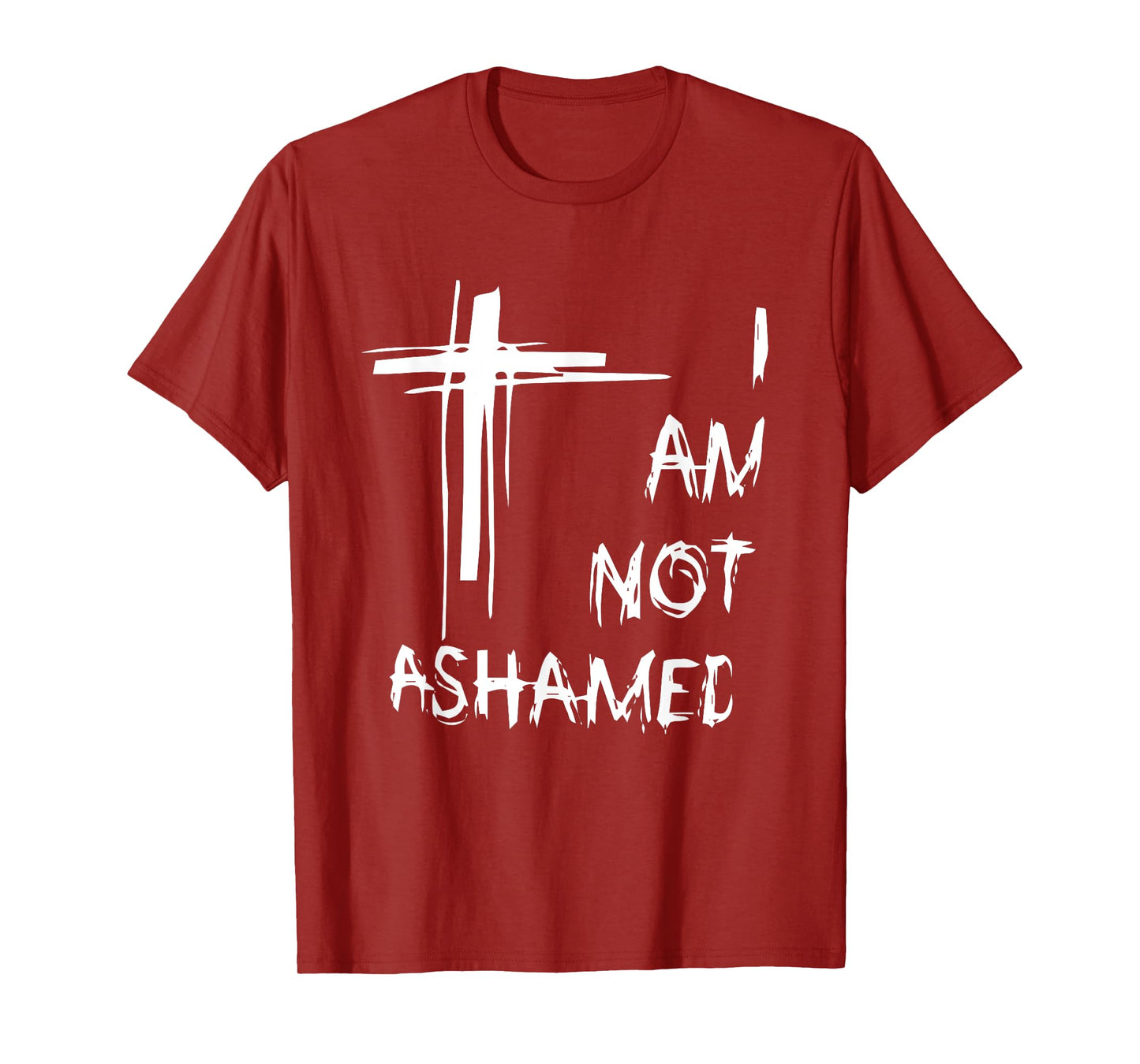 I am Not Ashamed T-Shirt T-Shirt
