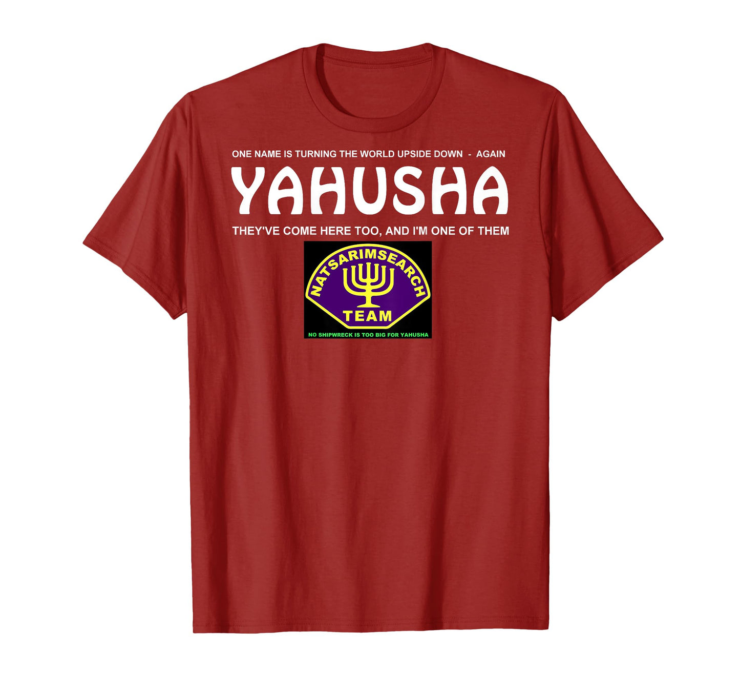 Yahusha T-shirt with Natsarim badge - back print only