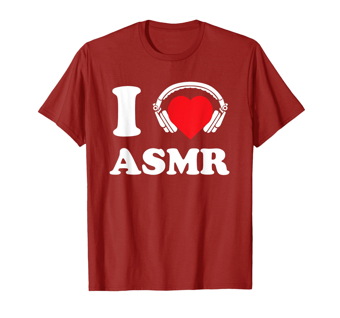I Love ASMR Heart Headphones Funny Tingles Gift T-Shirt