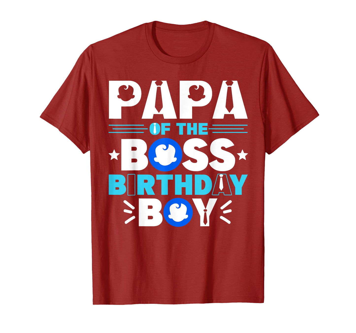 Papa Of The Boss Birthday Boy Baby Decor Family Matching T-Shirt